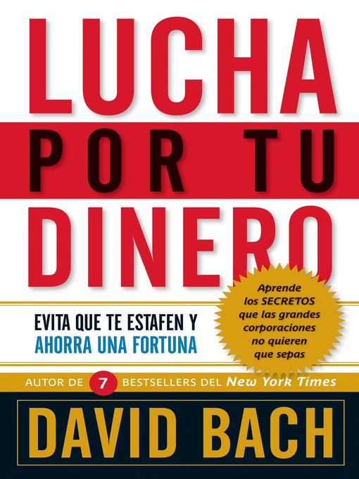 Title details for Lucha por tu dinero by David Bach - Available